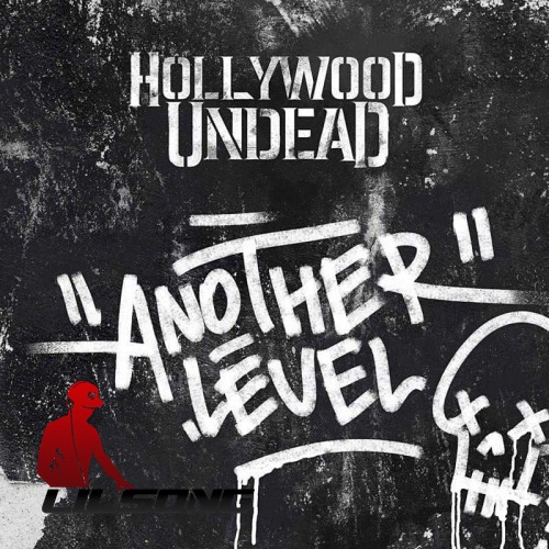 Hollywood Undead - Another Level